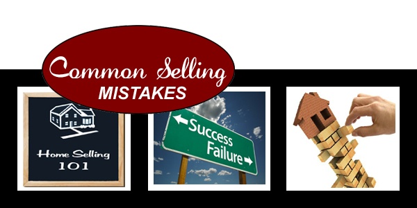 common_home_selling_mistakes_banner_600 common_home_selling_mistakes_banner_600